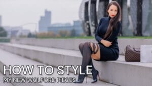 New Wolford Tights – EXTREMELY Different Ways to Style