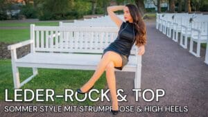 Sommer Outfit mit Lederrock, Strumpfhose und High Heels